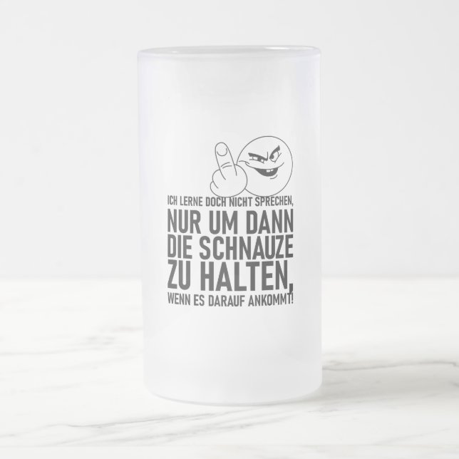 ICH LERNE DOCH NICHT SPRECHEN FROSTED GLASS BEER MUG (Center)