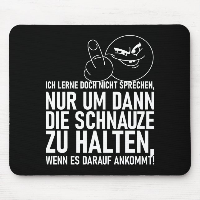 ICH LERNE DOCH NICHT SPRECHEN MOUSE MAT (Front)