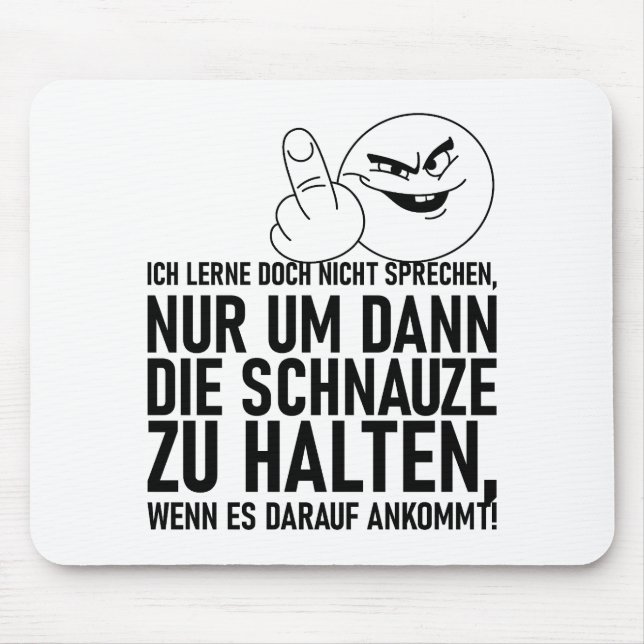 ICH LERNE DOCH NICHT SPRECHEN MOUSE MAT (Front)