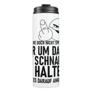ICH LERNE DOCH NICHT SPRECHEN THERMAL TUMBLER