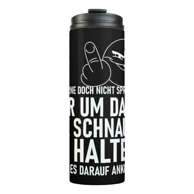 ICH LERNE DOCH NICHT SPRECHEN THERMAL TUMBLER (Front)