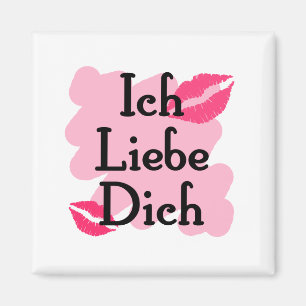 Ich Liebe Dich - German I love you Magnet