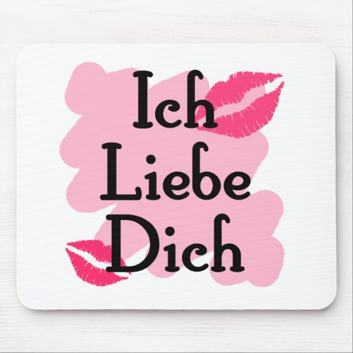 Ich Liebe Dich German I Love You Mousepad Zazzle.