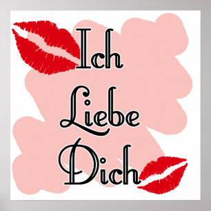 Ich Liebe Dich - German I love you Poster