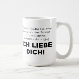 Ich Liebe Dich I Love You Funny Mug