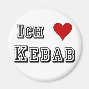 Ich Liebe Kebab I love kebab Deutsche German Magnet