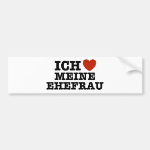 Ich Liebe Meine ehefrau Bumper Sticker