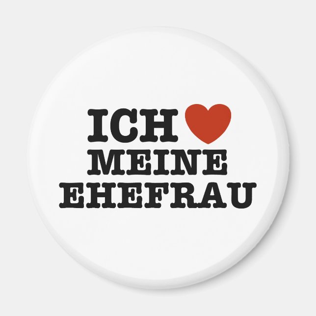 Ich Liebe Meine ehefrau Magnet (Front)
