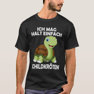 Ich mag halt einfach Schildkröten Saying Turtle To T-Shirt
