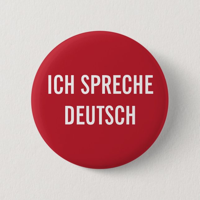  ICH SPRECHE DEUTSCH | I SPEAK GERMAN BUTTON (Front)