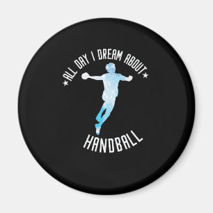 Ich träume nur von Handball Magnet