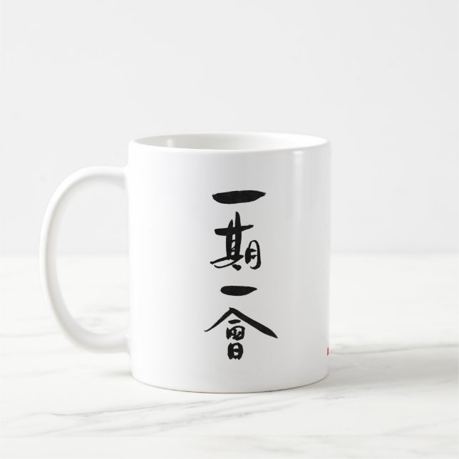 Ichigo Ichie Japanese Tea Ceremony Kanji Saying Coffee Mug (Left)