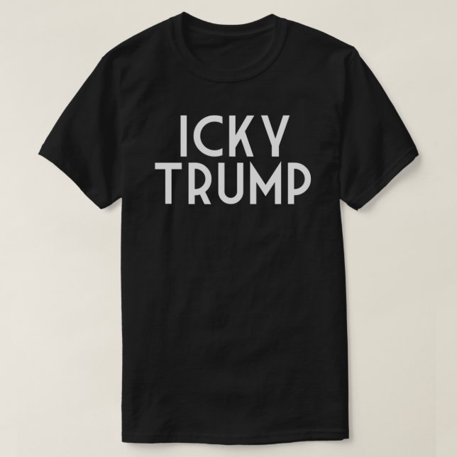 Icky Trump Essential T-Shirt (Design Front)