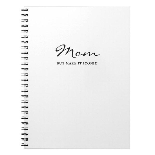 Iconic Fun Witty Cool Mum Minimalist Notebook (Front)
