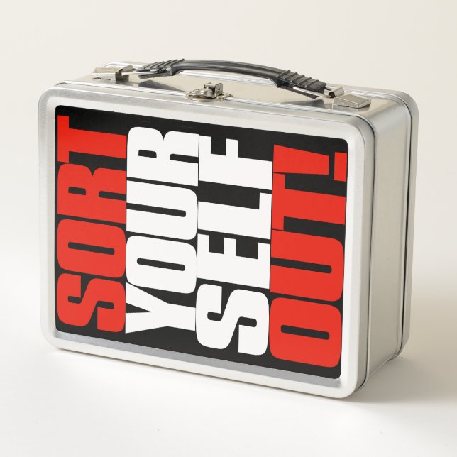 Iconic Jordan Peterson quote: Sort yourself out Metal Lunch Box (Front)