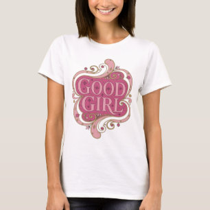 Iconic Pink GOOD GIRL Design T-Shirt
