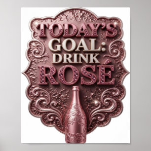 Iconic Pink TODAY'S GOAL DRINK ROS Print