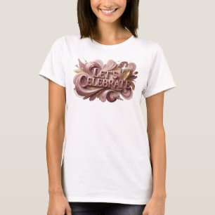Iconic Red LET'S CELEBRATE Artistic Motif T-Shirt