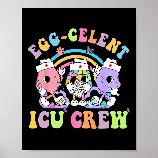 Icu Crew Egg-celent Cute Bunny Easter Intensive Ca Poster (Front)