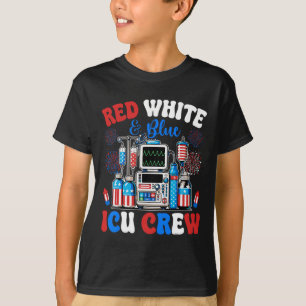 Icu Crew Red White Blue 4th Of July Fireworks Usa T-Shirt
