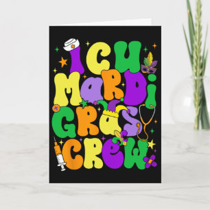 Icu Mardi Gras Crew Nurse Funny Carnival Party Men Card