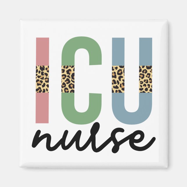 ICU Nurse Cheetah RN nurse Appreciation gifts Magnet (Front)