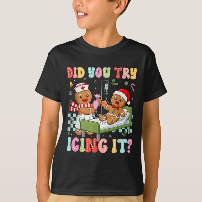 Icu Nurse Did You Try Icing It Christmas Retro Gin T-Shirt (Front)