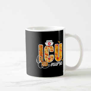 Icu Nurse Fall Autumn Leaves Thanksgiving Healthca Coffee Mug