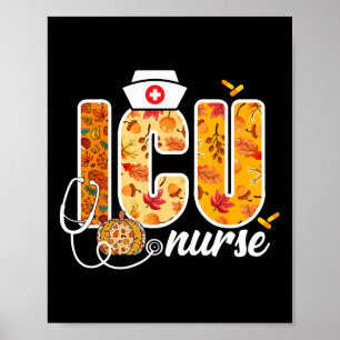Icu Nurse Fall Autumn Leaves Thanksgiving Healthca Poster