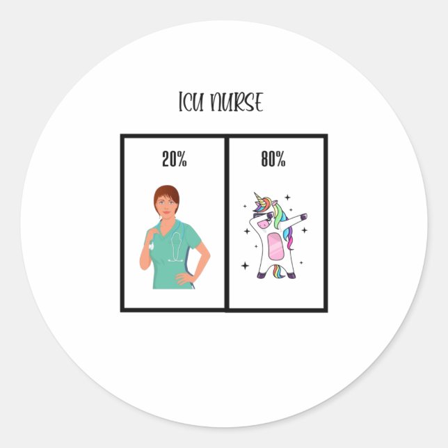 ICU Nurse Gift For Intensive Care Unit Nurses Classic Round Sticker (Front)