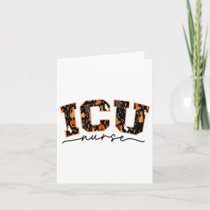 Icu Nurse Halloween Critical Care Ccu Intensive Ca Card