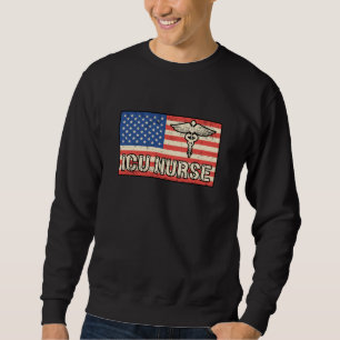 ICU Nurse Medicine Emergency American Flag Funny Sweatshirt