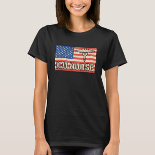 ICU Nurse Medicine Emergency American Flag Funny T-Shirt