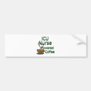 ICU Nurse Powered by Coffee Bumper Sticker