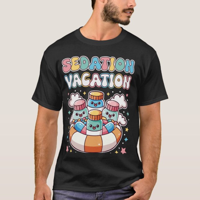 ICU Nurse Sedation Vacation Surgical Pharmasist Su T-Shirt (Front)