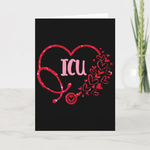 Icu Nurse Stethoscope Heart Valentine Nursing Girl Card