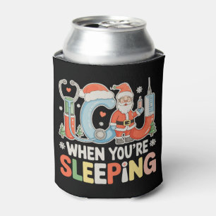 ICU Nurse When You're Sleeping Santa Christmas Can Cooler