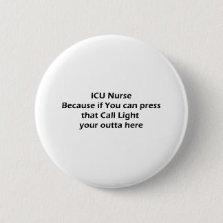 ICU nurses Don't Do Call lights 6 Cm Round Badge
