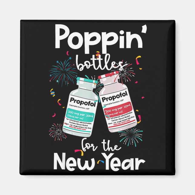 Icu Nurses New Year Eve 2025 Pn Bottles Cu Er Nurs Magnet (Front)