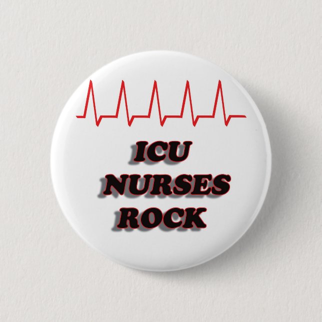 ICU NURSES ROCK 6 CM ROUND BADGE (Front)