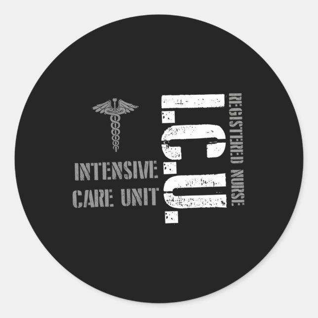 Icu Registered Nurse Intensive Care Unit Rn Staff Classic Round Sticker (Front)