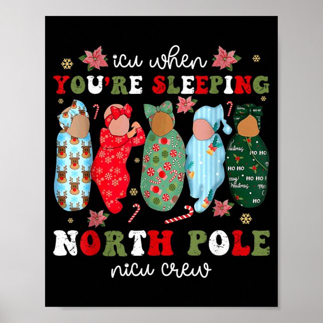 Icu When You’re Sleeng Nicu Crew Cute Baby Christm Poster (Front)