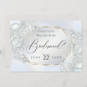 Icy Blue Shimmery Will You Be My Bridesmaid Invitation