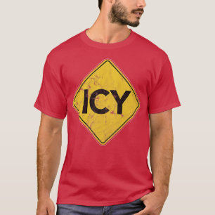 Icy Road Sign Safety Danger Ice Snow Slip Caution  T-Shirt