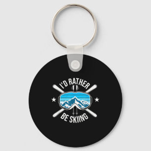 I'd be skiing - ski winter sports freestyle skier  key ring