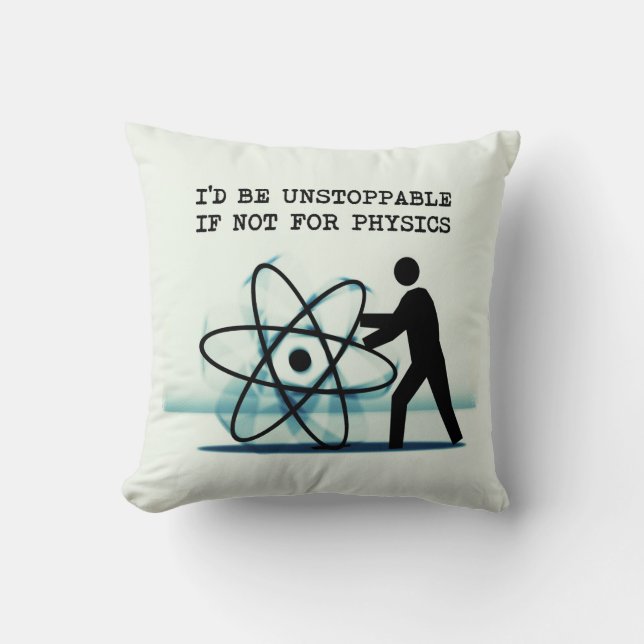 I'd be unstoppable if not for physics cushion (Front)