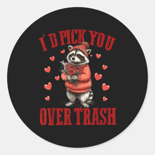 I'd Ck You Over Trash Funny Raccoon Retro Valentin Classic Round Sticker (Front)
