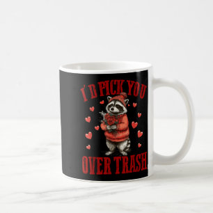 I'd Ck You Over Trash Funny Raccoon Retro Valentin Coffee Mug