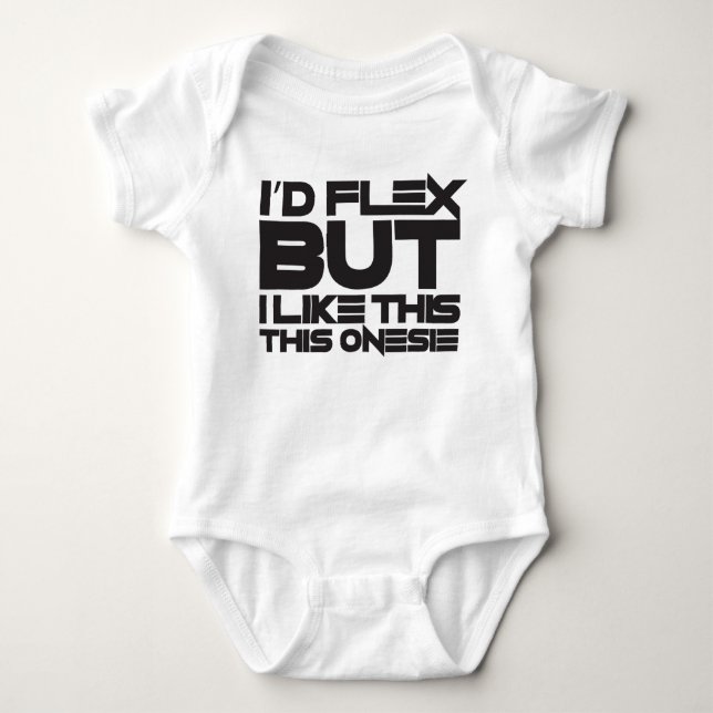 "I'D FLEX BUT..."- baby fitness Bodysuit (Front)