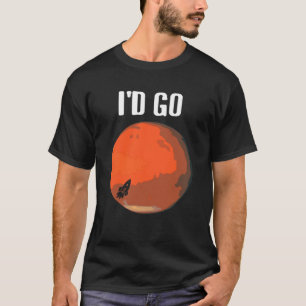 I'd Go To Mars Retro Astronomer Planet Designs Pre T-Shirt